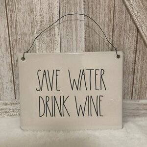 Rae Dunn Save Water Drink Wine Wall Hanging Sign